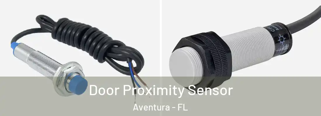 Door Proximity Sensor Aventura - FL